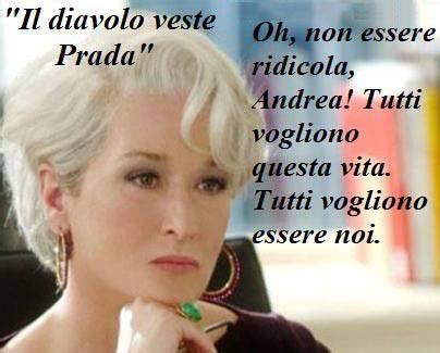 miranda il diavolo veste prada frasi|diavolo veste prada frasi.